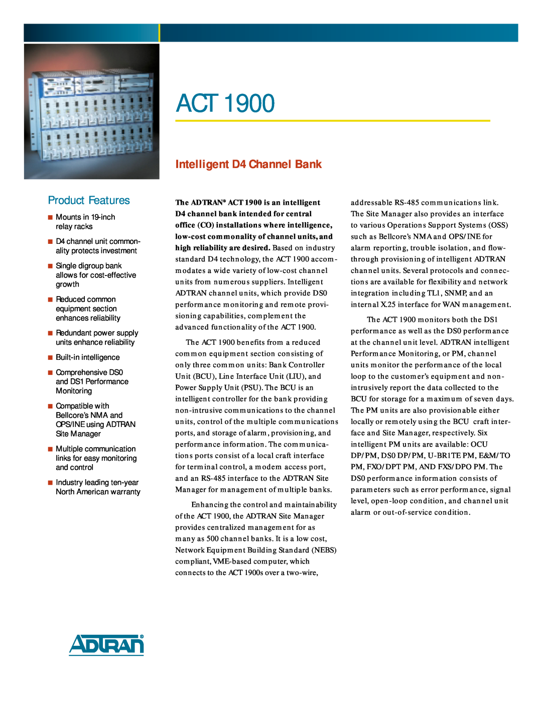 ADTRAN ACT 1900 warranty Product Features, Intelligent D4 Channel Bank, Built-in intelligence 