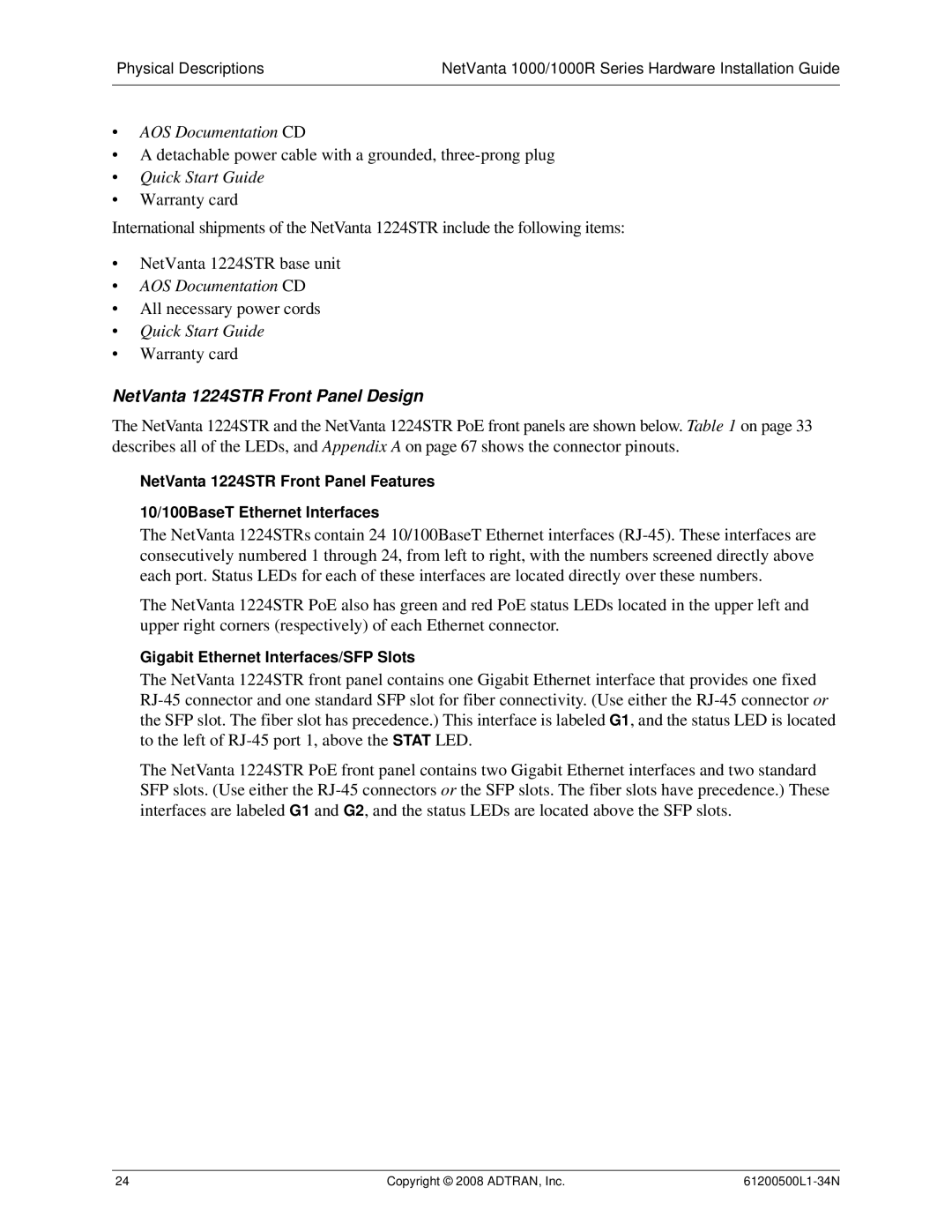 ADTRAN ADT-1234POE manual NetVanta 1224STR Front Panel Design, Gigabit Ethernet Interfaces/SFP Slots 