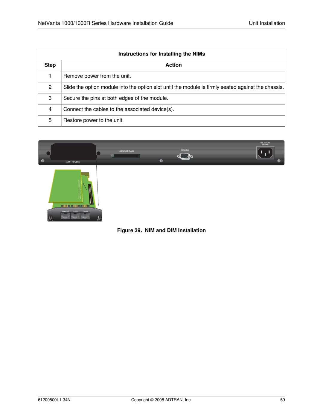 ADTRAN ADT-1234POE manual Instructions for Installing the NIMs Step Action, NIM and DIM Installation 