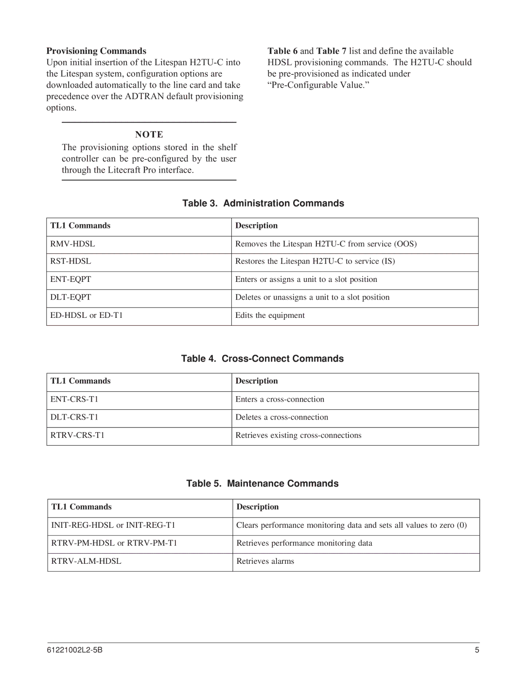 ADTRAN AHDSL2 specifications Provisioning Commands, Administration Commands, Cross-Connect Commands, Maintenance Commands 