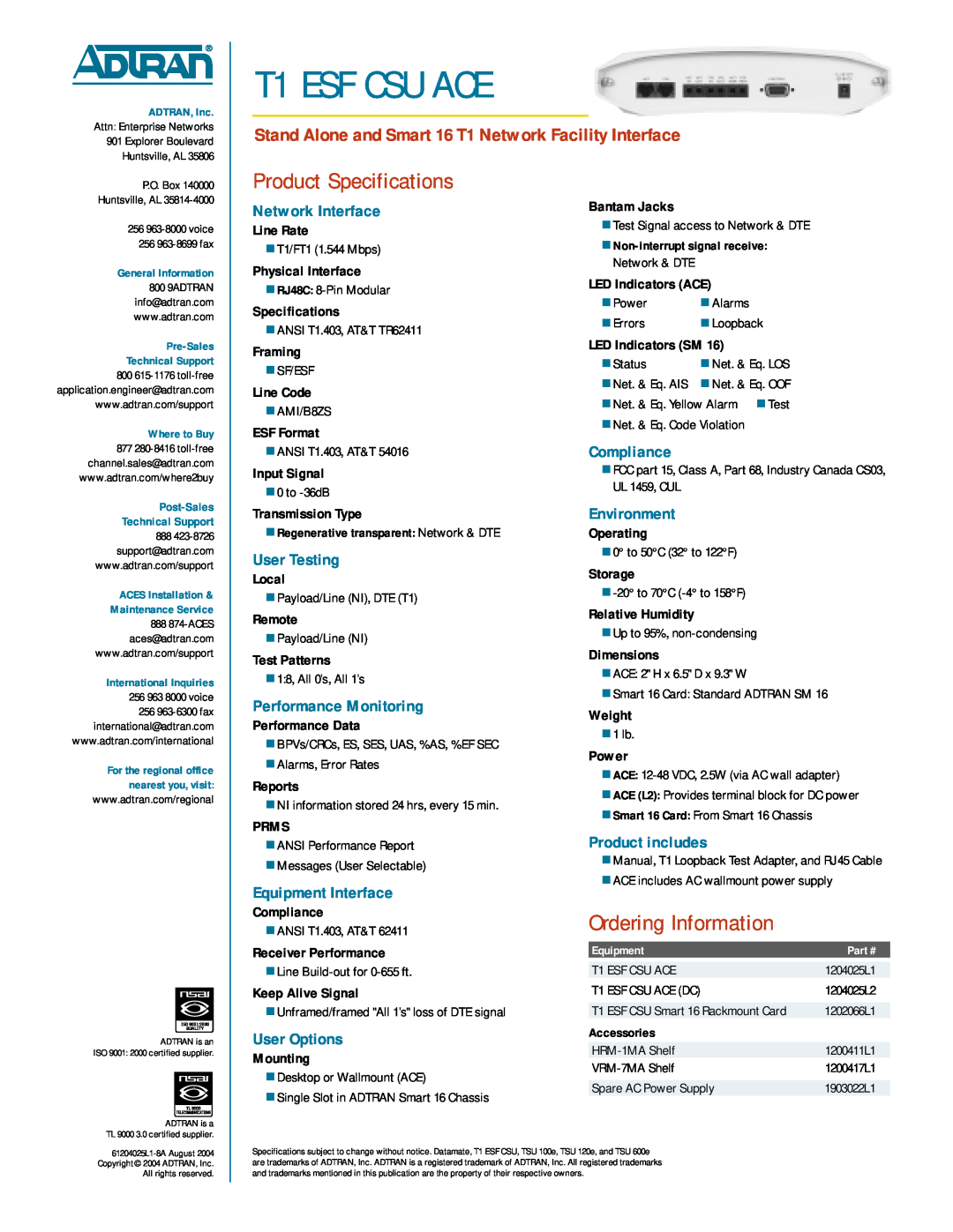 ADTRAN B8ZS T1 ESF CSU ACE, Product Specifications, Ordering Information, Network Interface, Compliance, Environment 