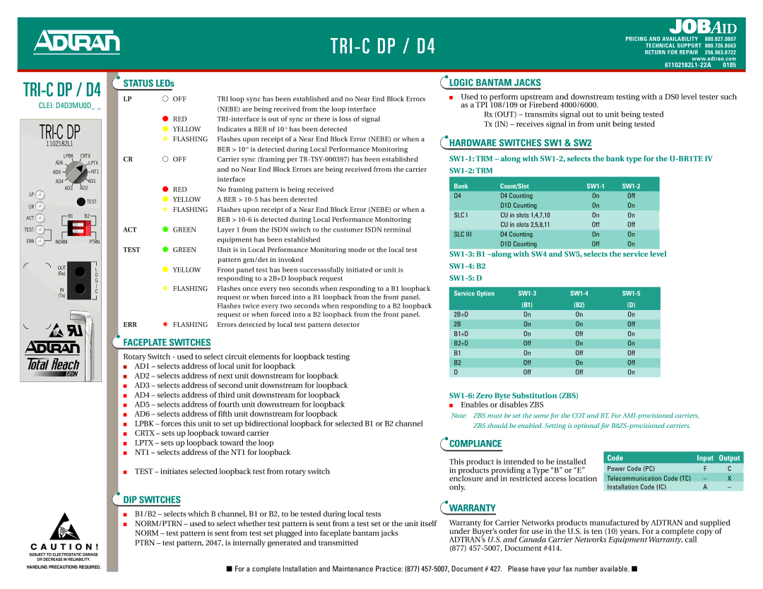 ADTRAN D4 TRI-C DP warranty Logic Bantam Jacks, Hardware Switches SW1 & SW2, Faceplate Switches, Compliance, DIP Switches 