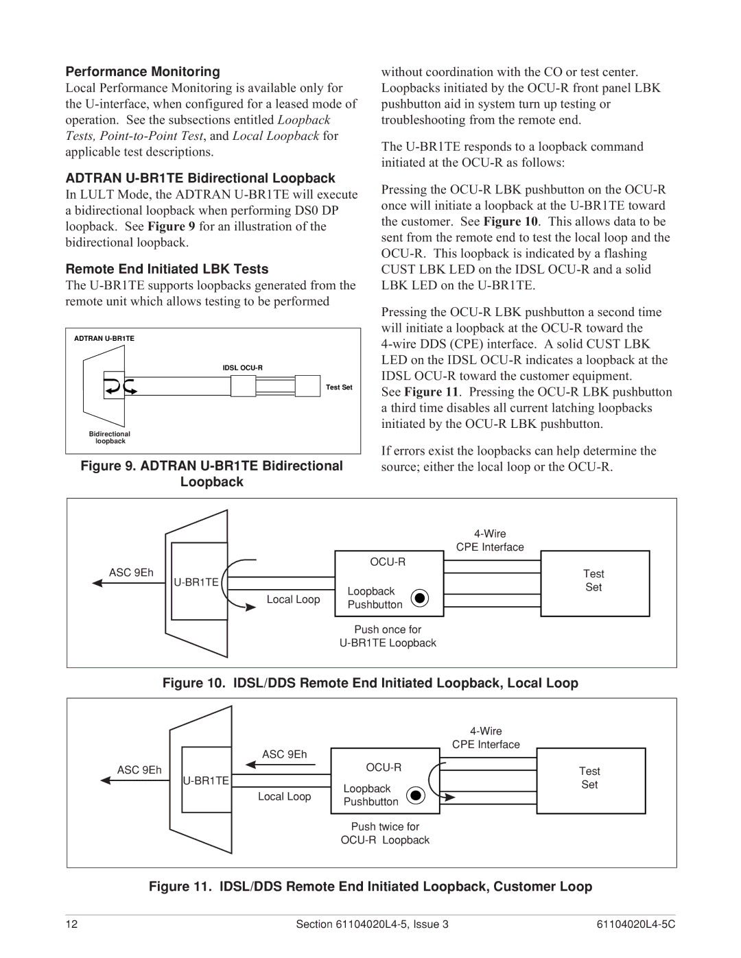 ADTRAN D4 U-BR1TE V warranty Performance Monitoring, Adtran U-BR1TE Bidirectional Loopback, Remote End Initiated LBK Tests 