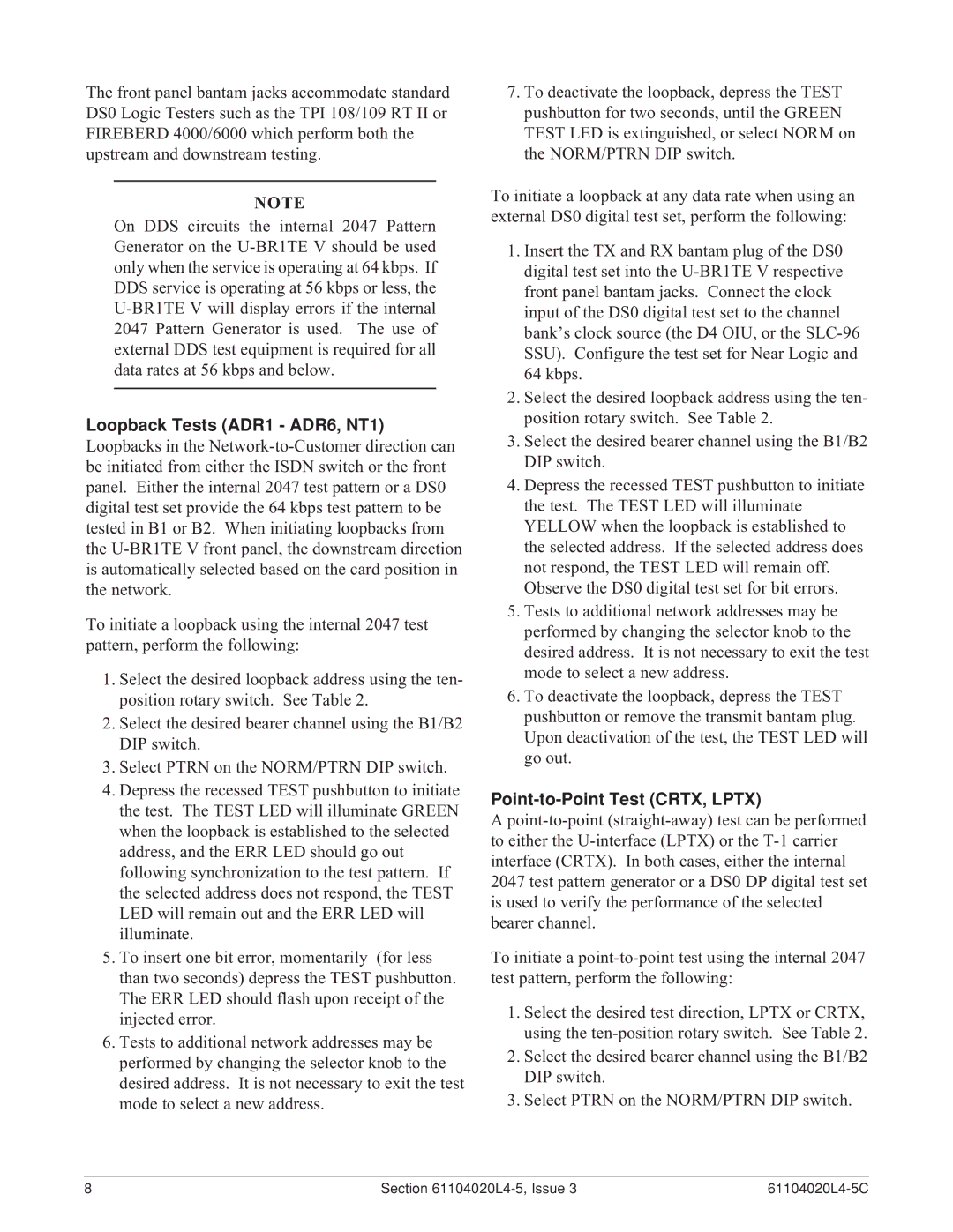 ADTRAN D4 U-BR1TE V warranty Loopback Tests ADR1 ADR6, NT1, Point-to-Point Test CRTX, Lptx 