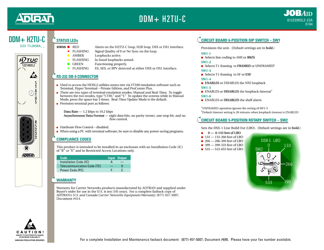 ADTRAN DDM + H2TU-C warranty RS-232 DB-9 Connector, Compliance Codes, Warranty, Circuit Board 6-POSITION DIP Switch SW1 