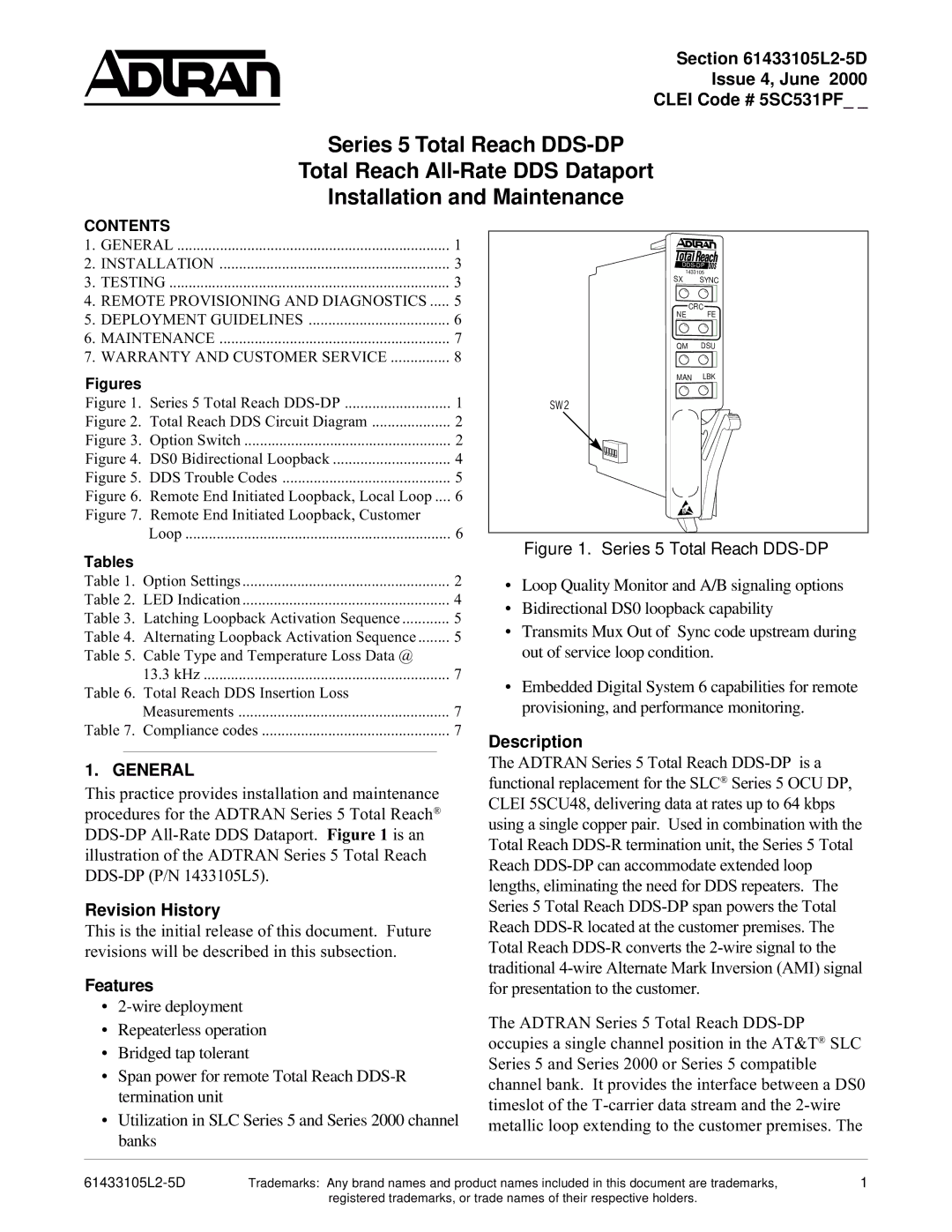 ADTRAN DDS-DP warranty L2-5D Issue 4, June Clei Code # 5SC531PF, General, Revision History, Features, Description 