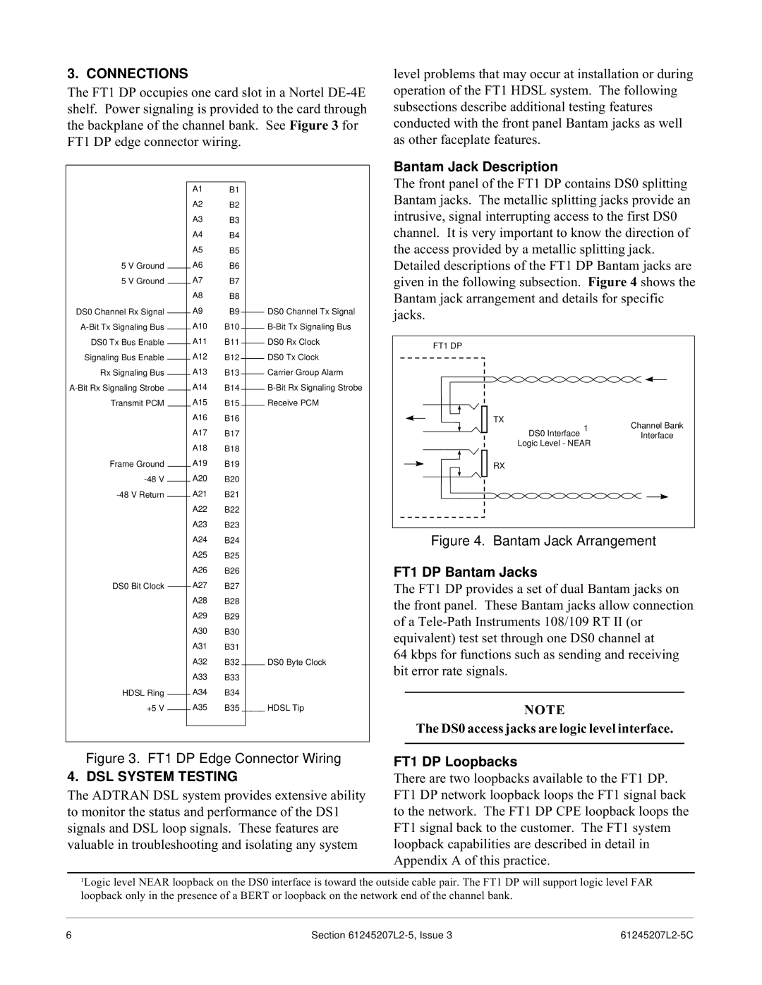 ADTRAN DE-4E specifications Connections, Bantam Jack Description, FT1 DP Bantam Jacks, DSL System Testing, FT1 DP Loopbacks 