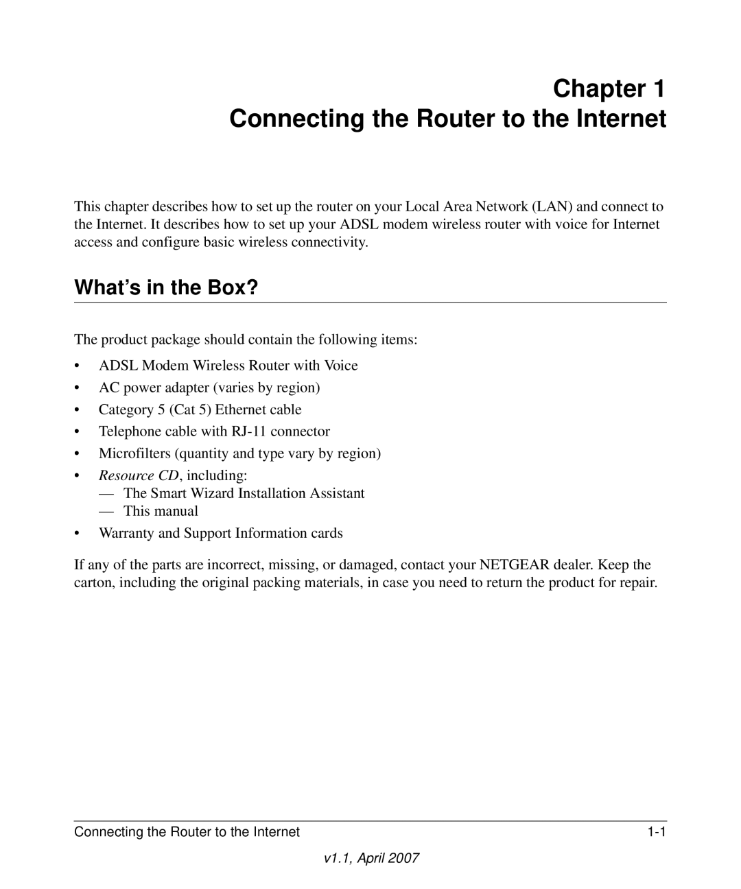 ADTRAN DG834GV manual Chapter Connecting the Router to the Internet, What’s in the Box? 