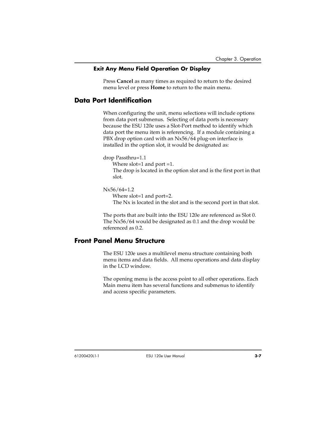 ADTRAN ESU 120e user manual Ata Port Identification, Front Panel Menu Structure, Exit Any Menu Field Operation Or D isplay 