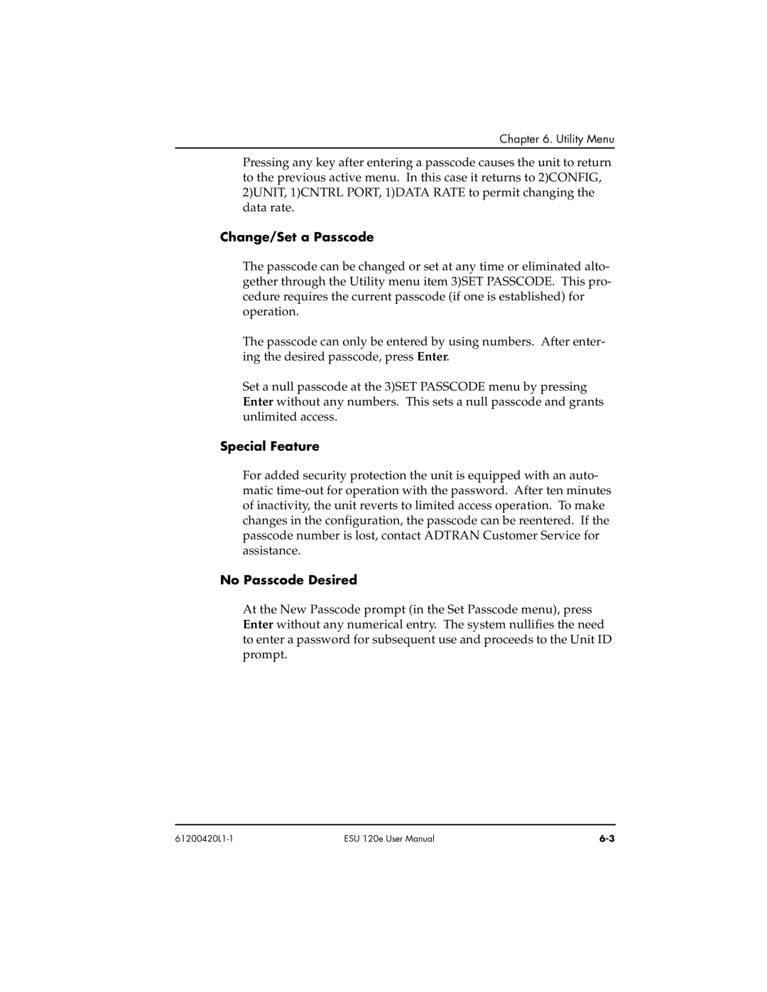 ADTRAN ESU 120e user manual Change/ Set a Passcode, Special Feature, No Passcode D esired 