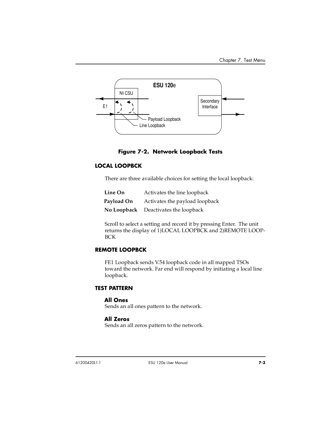 ADTRAN ESU 120e user manual Line On Activates the line loopback, Bck, All Ones, All Zeros 