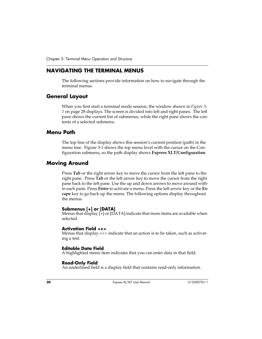 ADTRAN Express XLT user manual Navigating the Terminal Menus, General Layout, Menu Path, Moving Around 