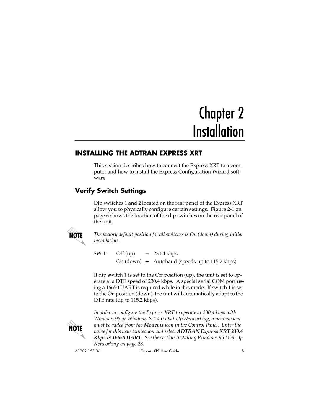 ADTRAN manual Chapter Installation, Installing the Adtran Express XRT, Verify Switch Settings 