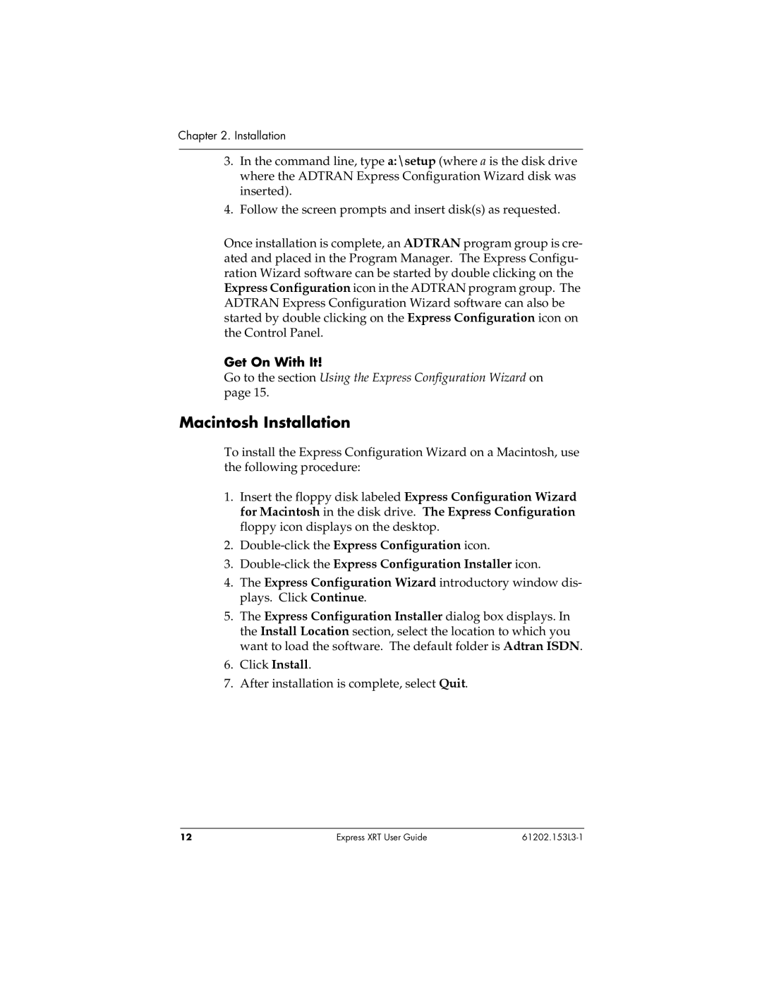 ADTRAN Express XRT manual Macintosh Installation, Double-click the Express Configuration Installer icon 