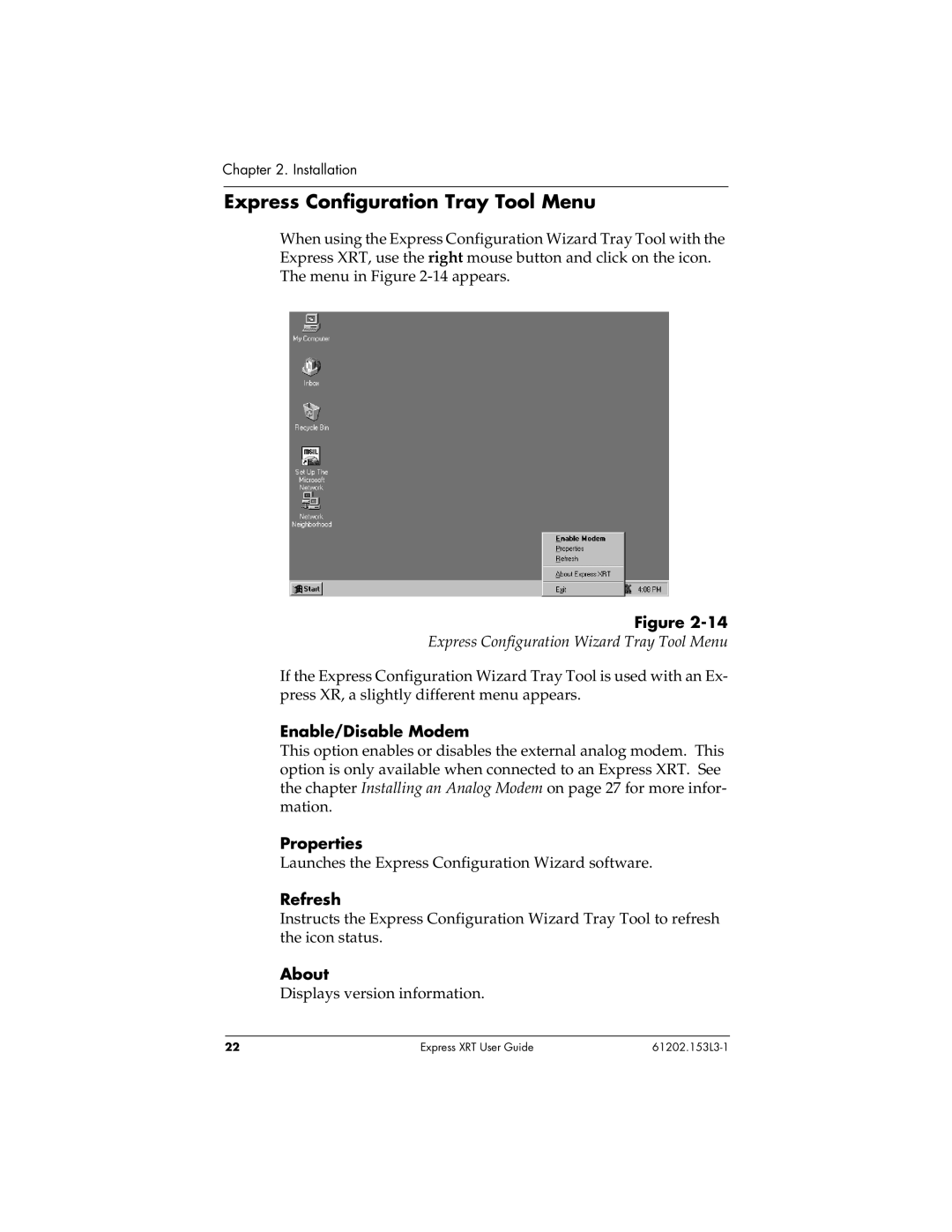 ADTRAN Express XRT manual Express Configuration Tray Tool Menu, Enable/Disable Modem, Properties, Refresh, About 