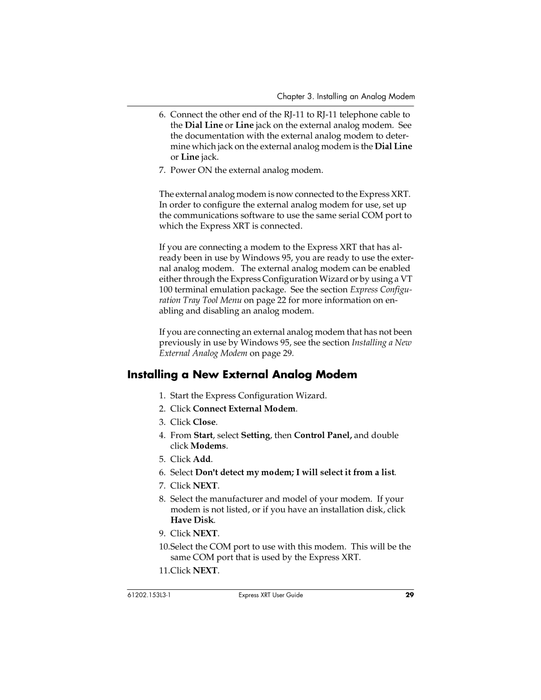 ADTRAN Express XRT manual Installing a New External Analog Modem, Click Connect External Modem, Have Disk 