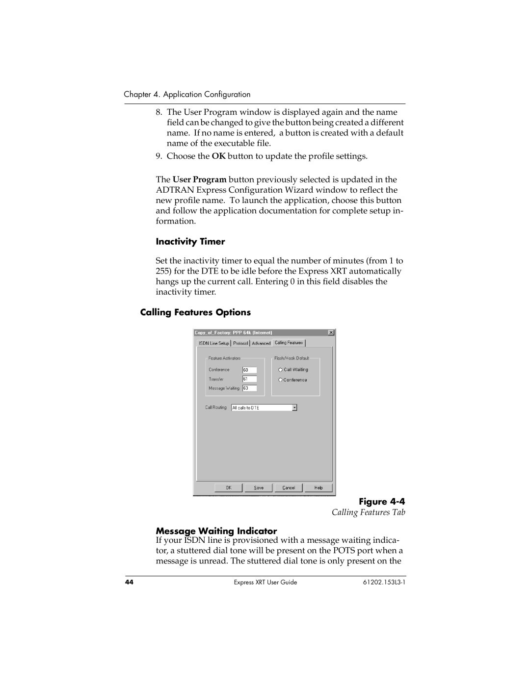 ADTRAN Express XRT manual Inactivity Timer, Calling Features Options, Calling Features Tab, Message Waiting Indicator 