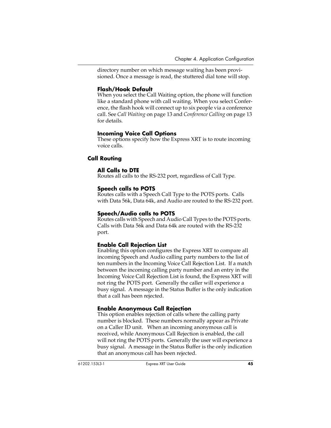 ADTRAN Express XRT Flash/Hook Default, Incoming Voice Call Options, Call Routing All Calls to DTE, Speech calls to Pots 