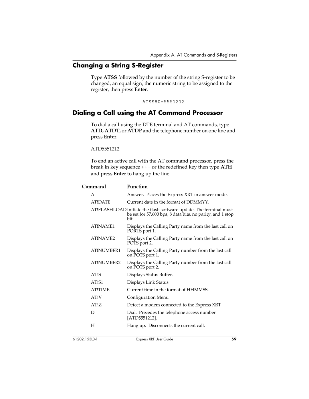 ADTRAN Express XRT manual Changing a String S-Register, Dialing a Call using the AT Command Processor, Command Function 