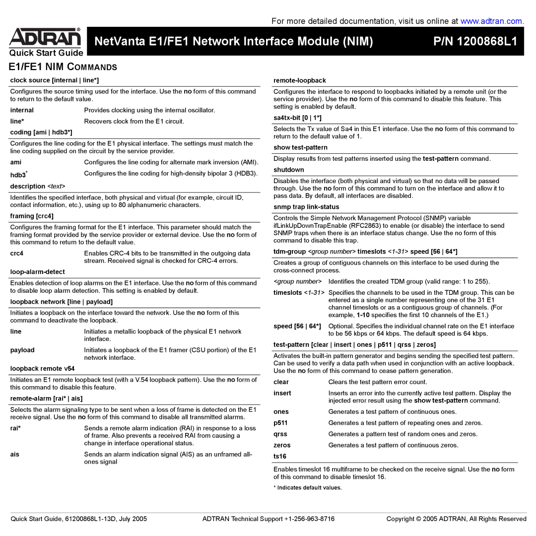 ADTRAN FE1 Clock source internal line, Internal, Line Recovers clock from the E1 circuit Coding ami hdb3, Ami, Hdb3, Crc4 