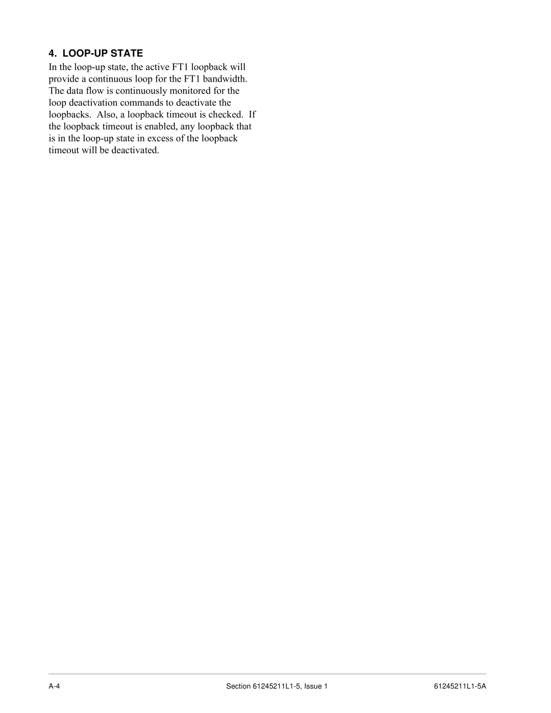 ADTRAN FT1 specifications LOOP-UP State 