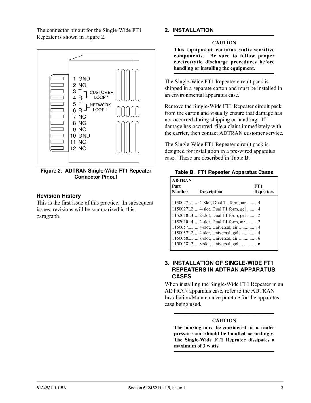 ADTRAN Revision History, Installation, Table B. FT1 Repeater Apparatus Cases, Part, Number Description Repeaters 