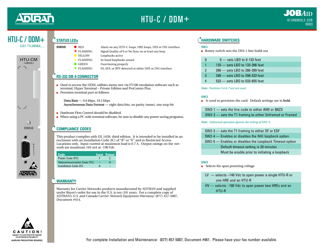 ADTRAN HDSL HTU-C/DDM+ warranty RS-232 DB-9 Connector, Hardware Switches, Compliance Codes, Warranty 