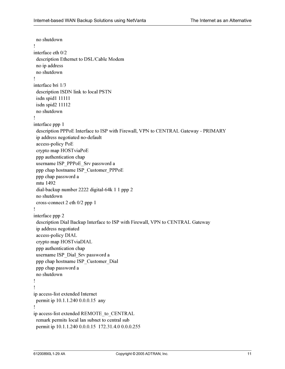 ADTRAN Internet-Based WAN Backup manual 61200890L1-29.4A Copyright 2005 ADTRAN, Inc 