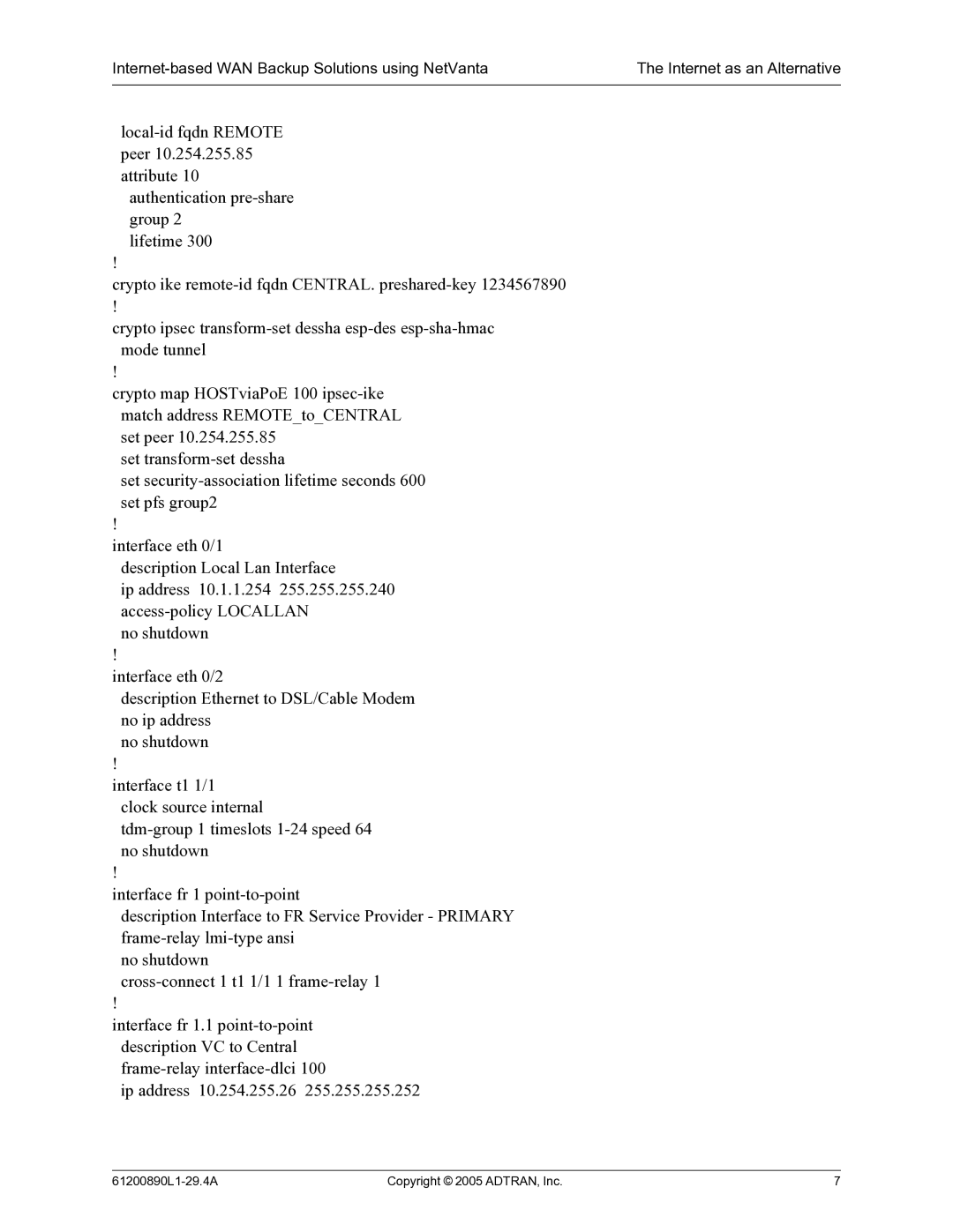 ADTRAN Internet-Based WAN Backup manual 61200890L1-29.4A Copyright 2005 ADTRAN, Inc 