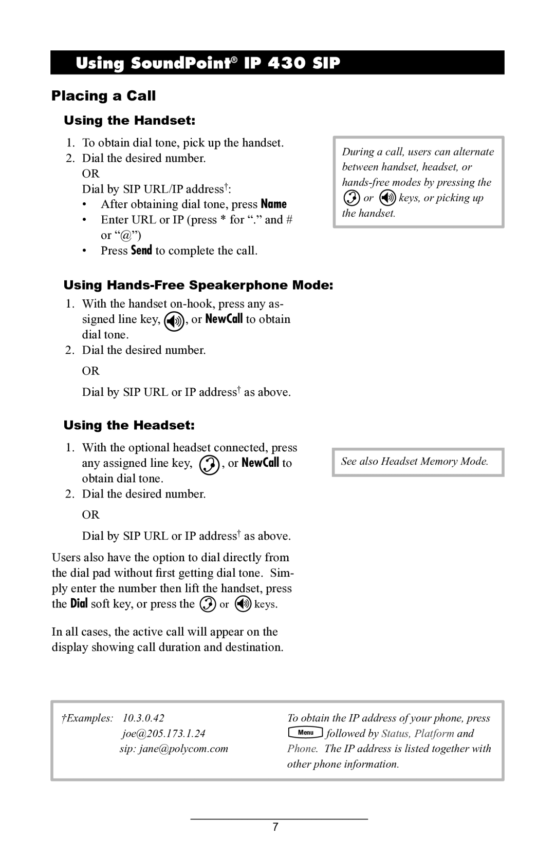 ADTRAN manual Using SoundPoint IP 430 SIP, Placing a Call, Using the Handset, Using Hands-Free Speakerphone Mode 