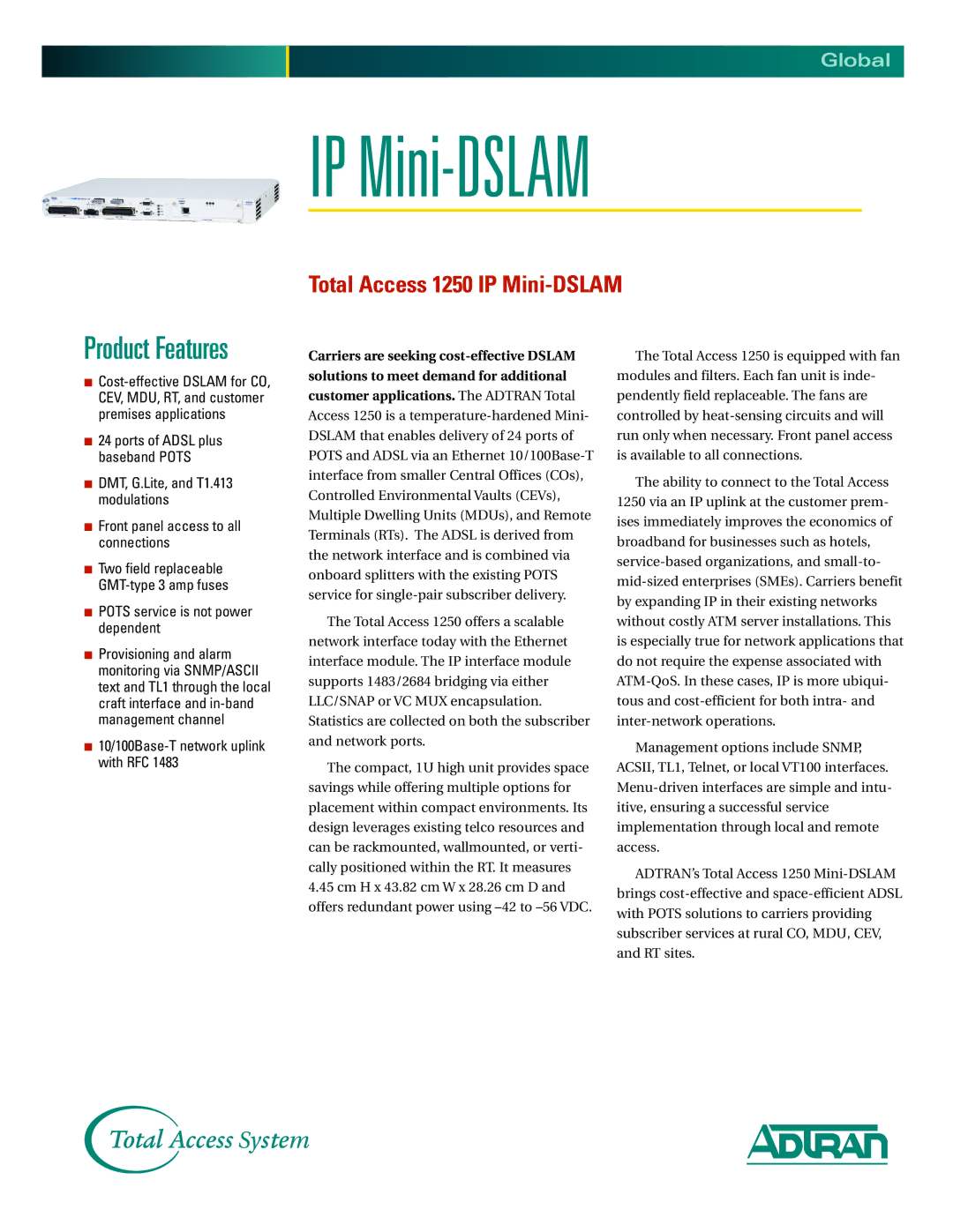 ADTRAN IP Mini-DSLAM manual Pots service is not power dependent, 10/100Base-T network uplink with RFC 