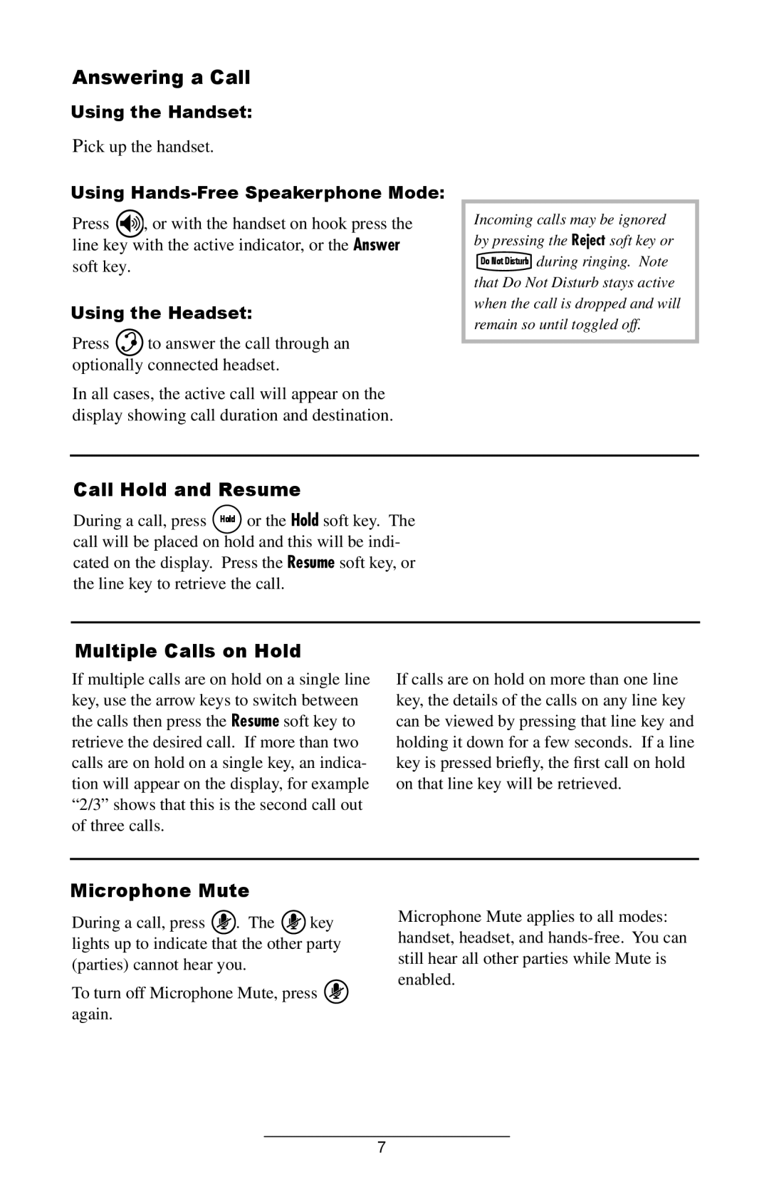 ADTRAN IP601SIP manual Answering a Call, Call Hold and Resume, Multiple Calls on Hold, Microphone Mute 