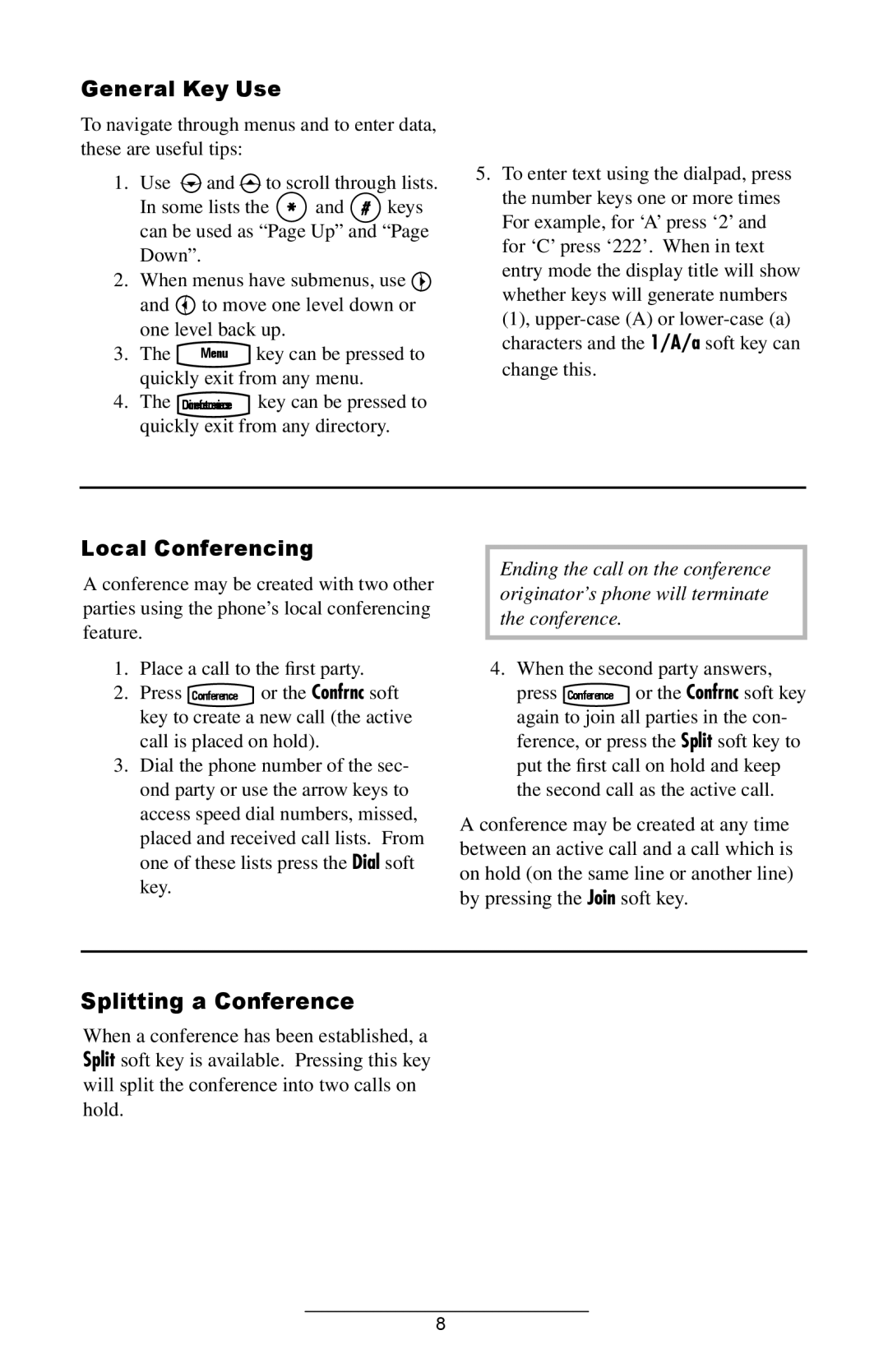 ADTRAN IP601SIP manual General Key Use, Local Conferencing, Splitting a Conference 