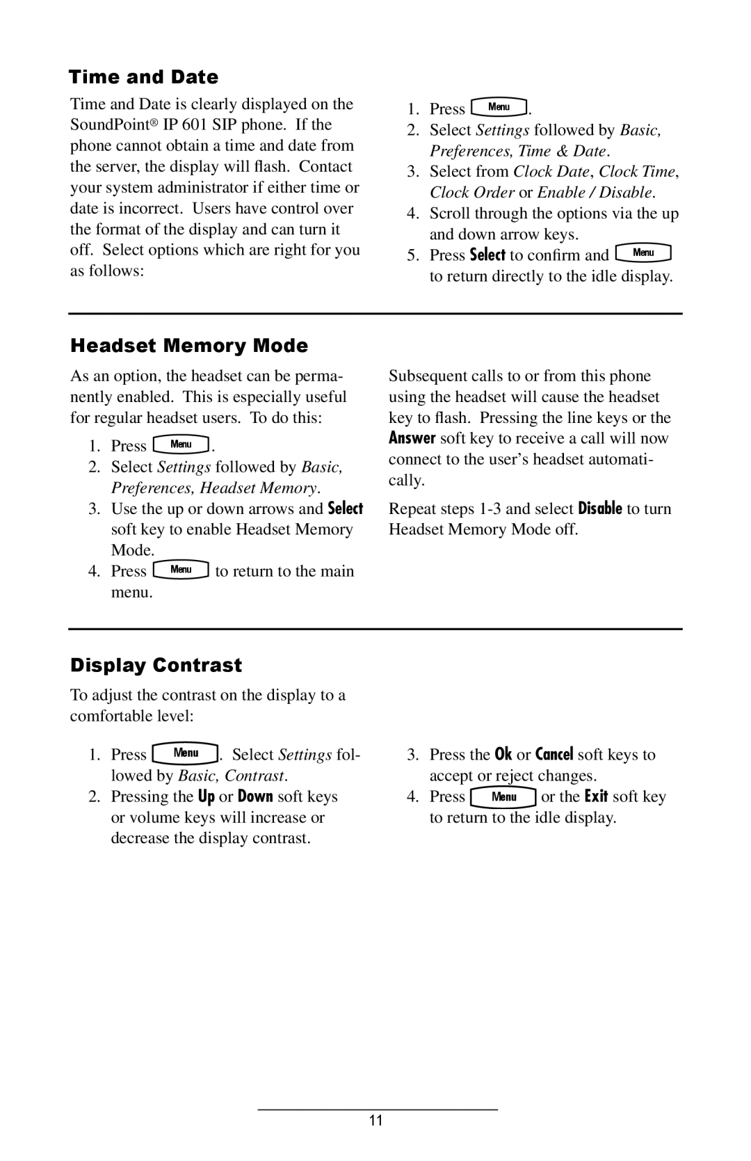 ADTRAN IP601SIP manual Time and Date, Headset Memory Mode, Display Contrast, Lowed by Basic, Contrast 