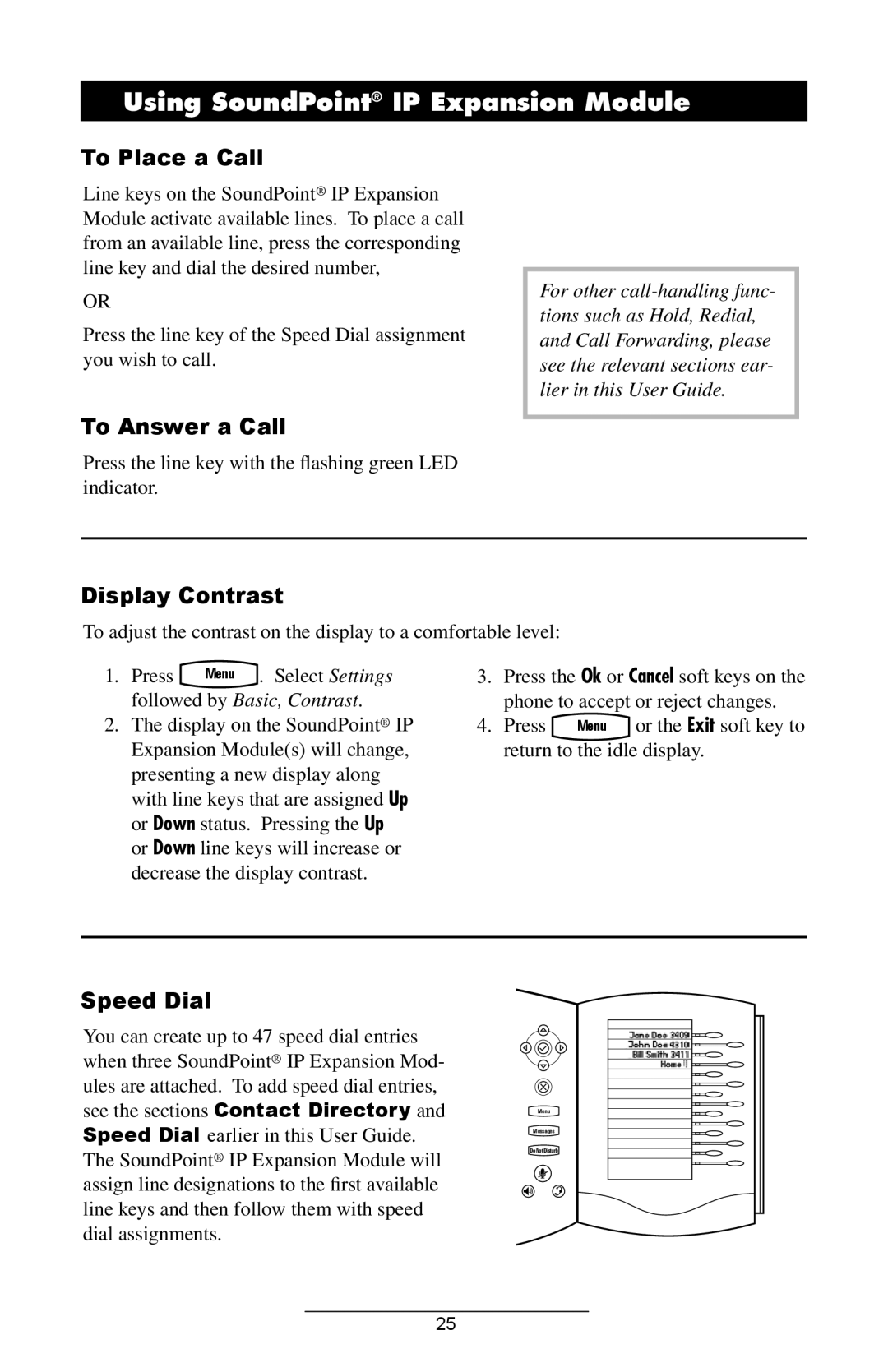 ADTRAN IP601SIP manual Using SoundPoint IP Expansion Module, To Place a Call, To Answer a Call, Followed by Basic, Contrast 