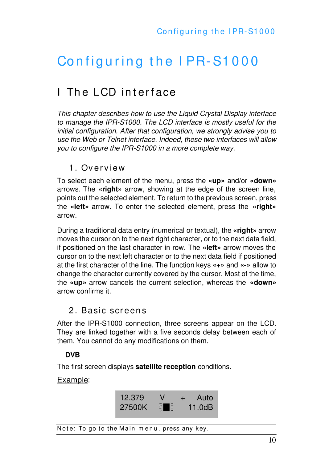 ADTRAN IPR-S1000 manual Overview, Basic screens, Example 12.379 27500K + Auto 11.0dB 