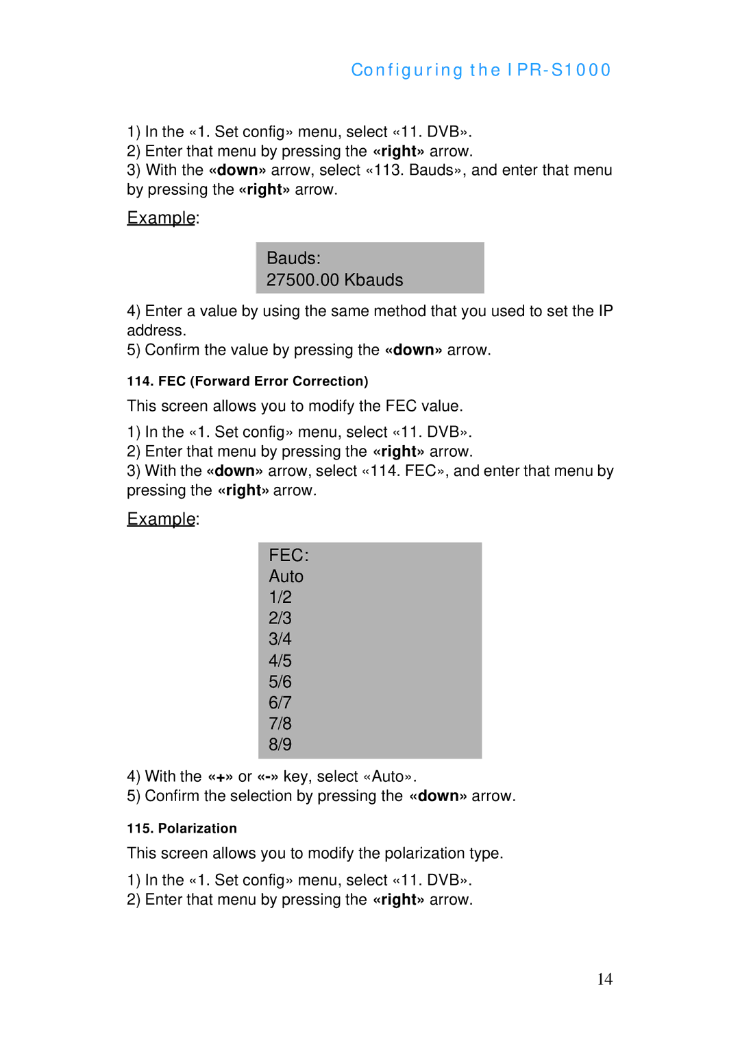 ADTRAN IPR-S1000 manual Example Bauds Kbauds, Example FEC Auto 1/2 2/3 3/4 4/5 5/6 6/7 7/8 8/9 