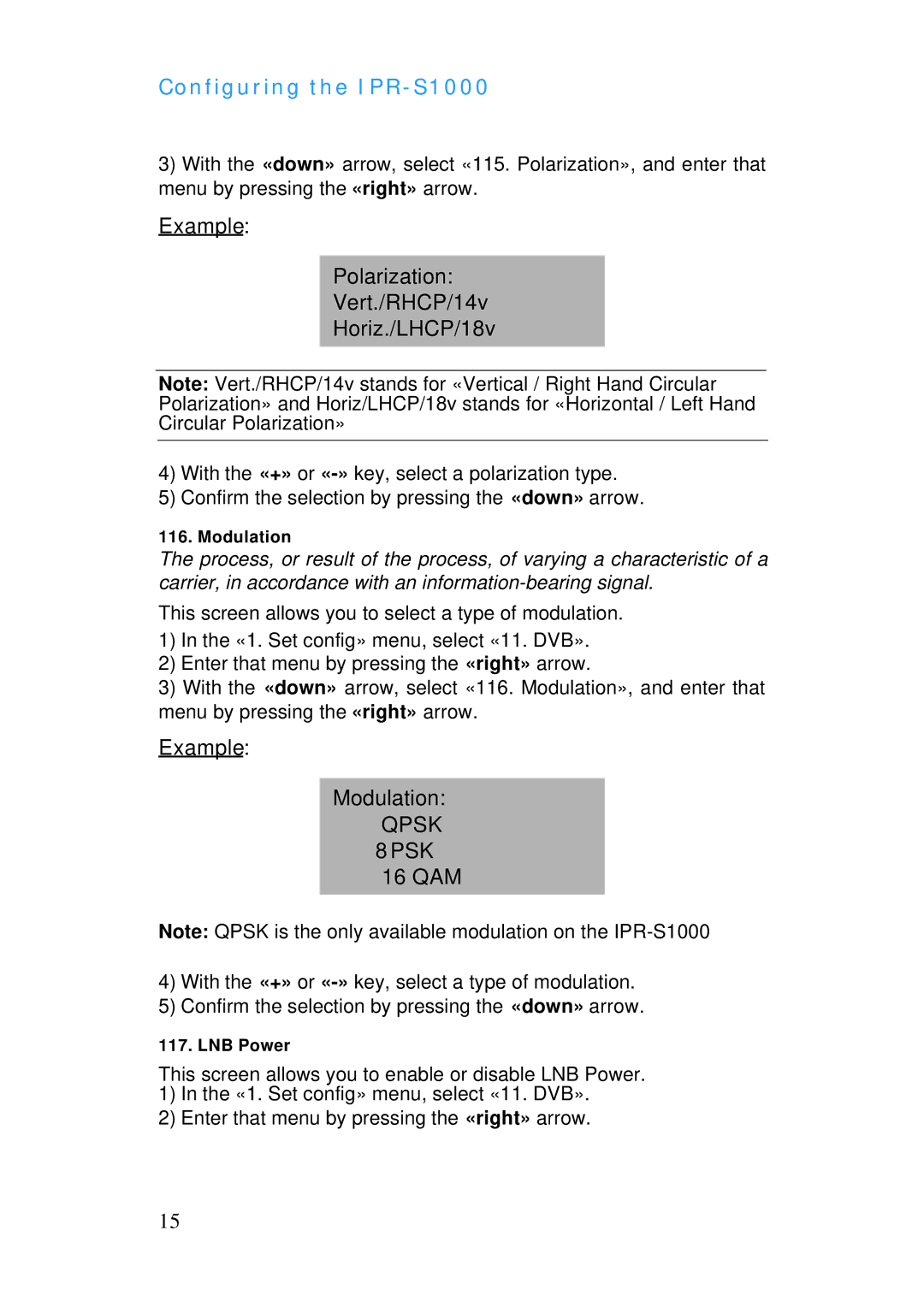 ADTRAN IPR-S1000 manual Example Polarization Vert./RHCP/14v Horiz./LHCP/18v, Example Modulation, PSK 16 QAM 