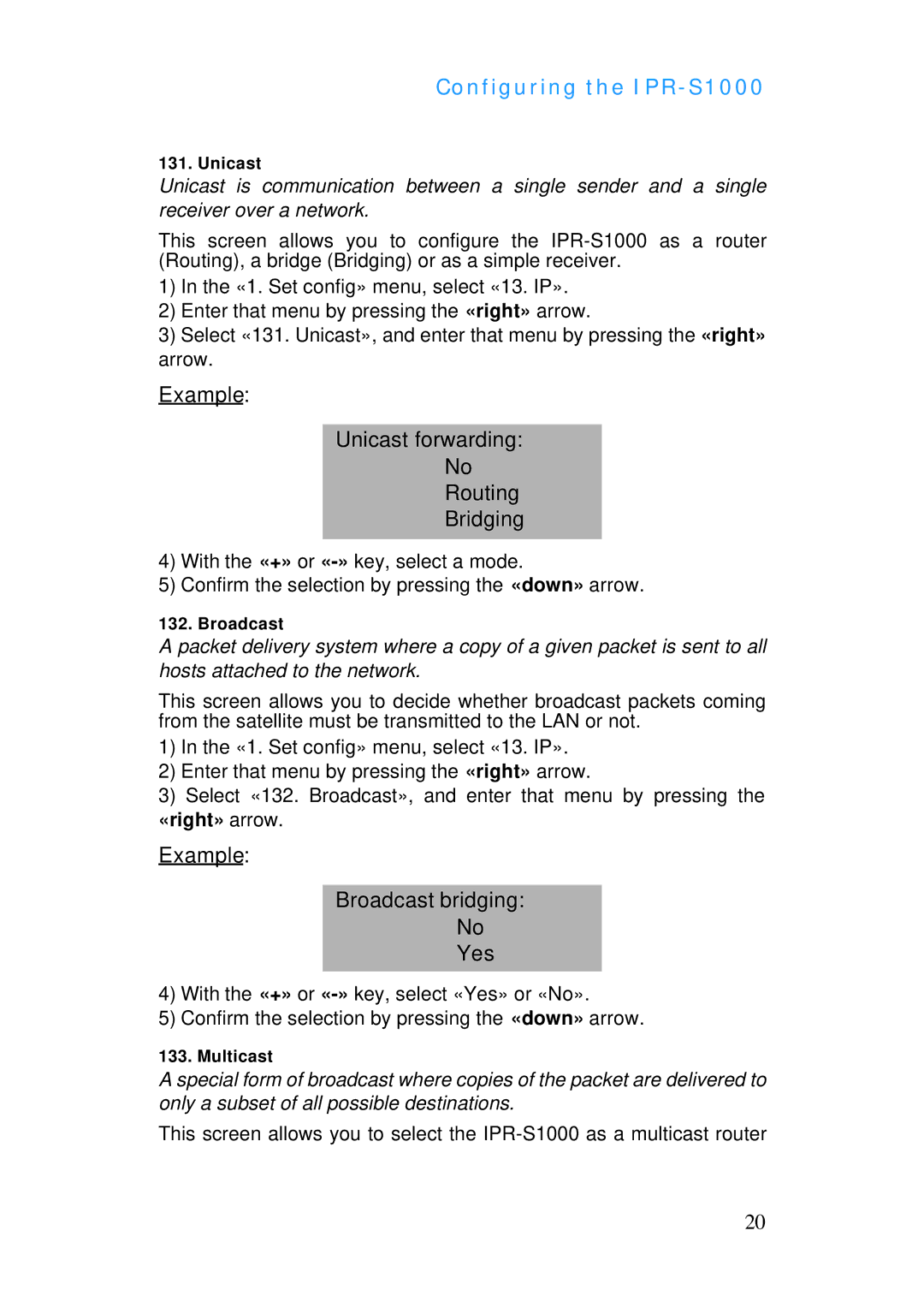 ADTRAN IPR-S1000 manual Example Unicast forwarding Routing Bridging, Example Broadcast bridging Yes 