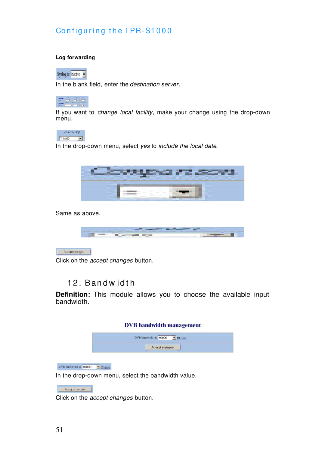 ADTRAN IPR-S1000 manual Bandwidth 