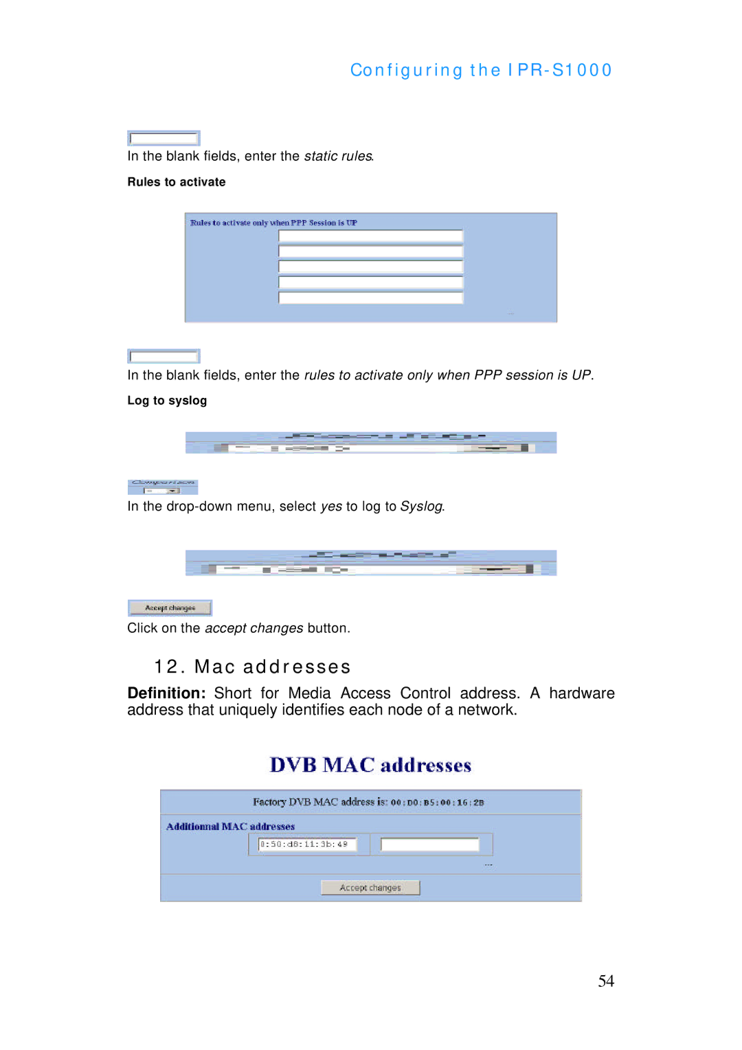 ADTRAN IPR-S1000 manual Mac addresses 