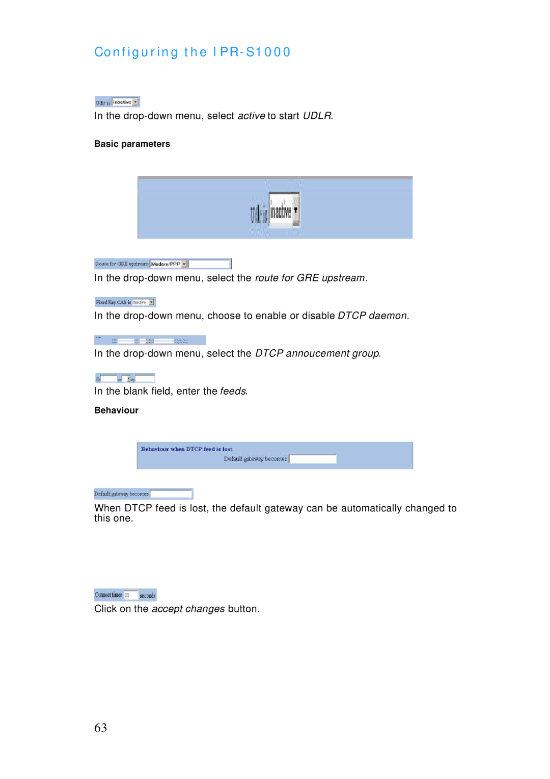 ADTRAN IPR-S1000 manual Drop-down menu, select active to start Udlr 