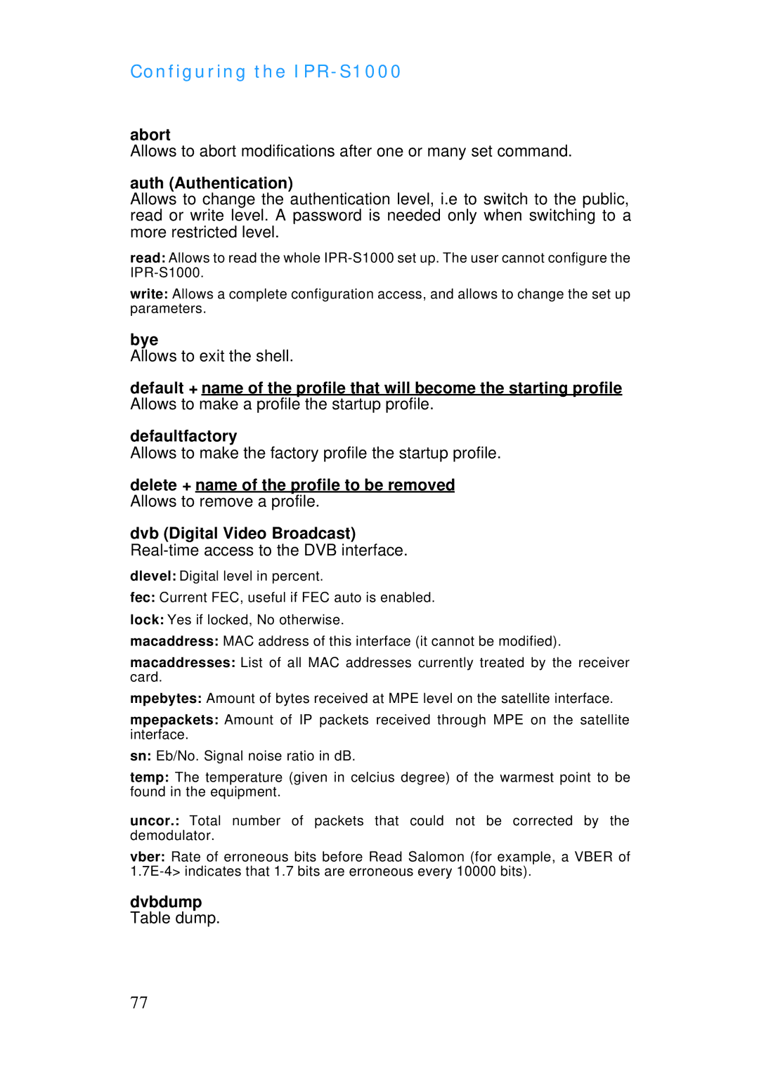 ADTRAN IPR-S1000 Abort, Auth Authentication, Bye, Delete + name of the profile to be removed, Dvb Digital Video Broadcast 