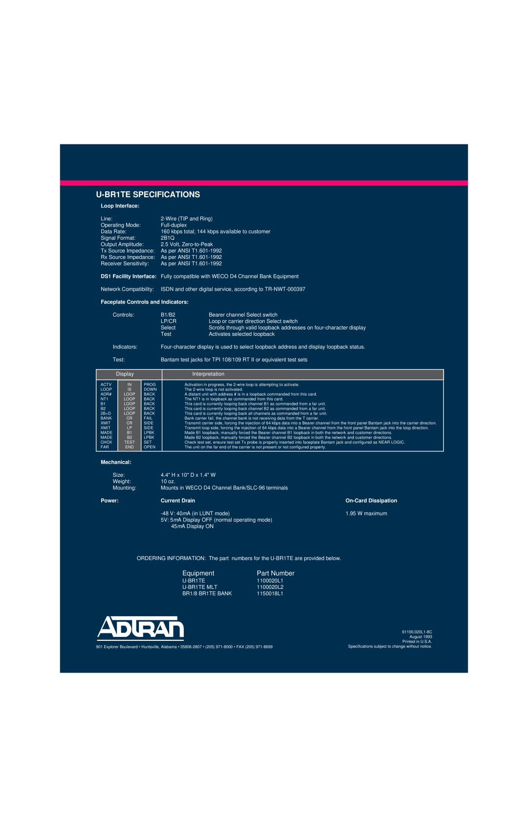 ADTRAN ISDN 2B1Q Equipment, Part Number, U-BR1TE SPECIFICATIONS, Loop Interface, DS1 Facility Interface, Mechanical, Power 