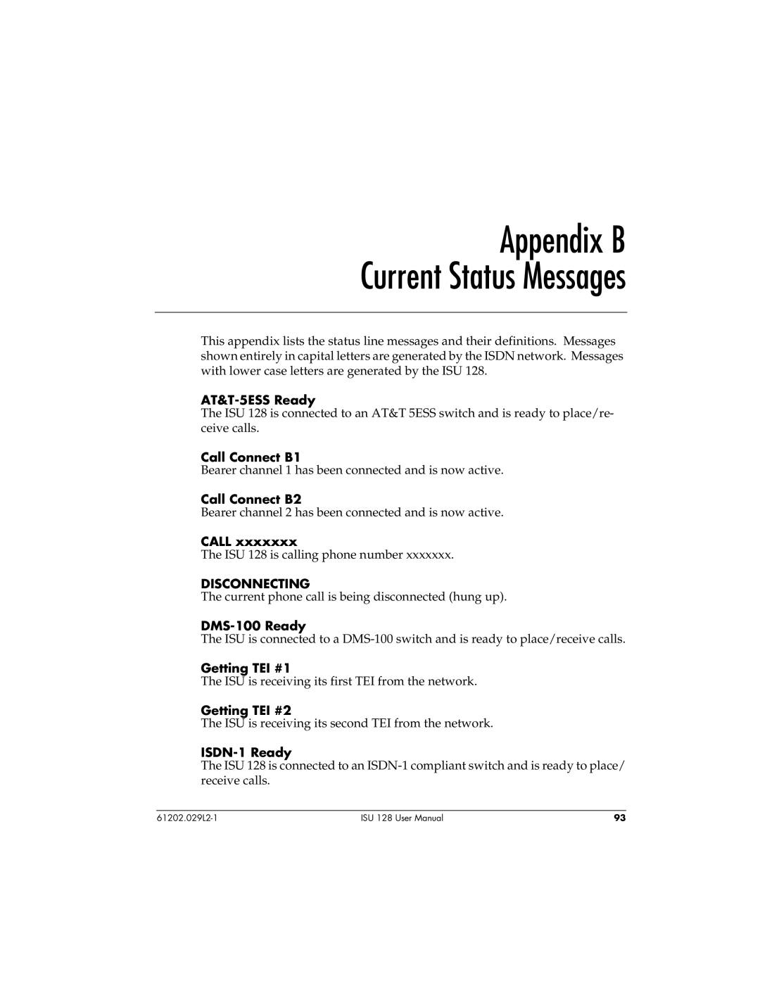 ADTRAN ISU 128 user manual Appendix B Current Status Messages, Disconnecting 