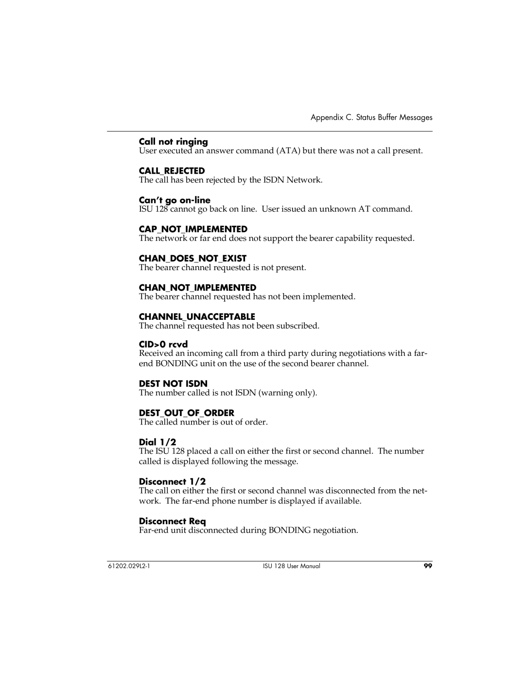 ADTRAN ISU 128 Callrejected, Capnotimplemented, Chandoesnotexist, Channotimplemented, Channelunacceptable, Dest not Isdn 