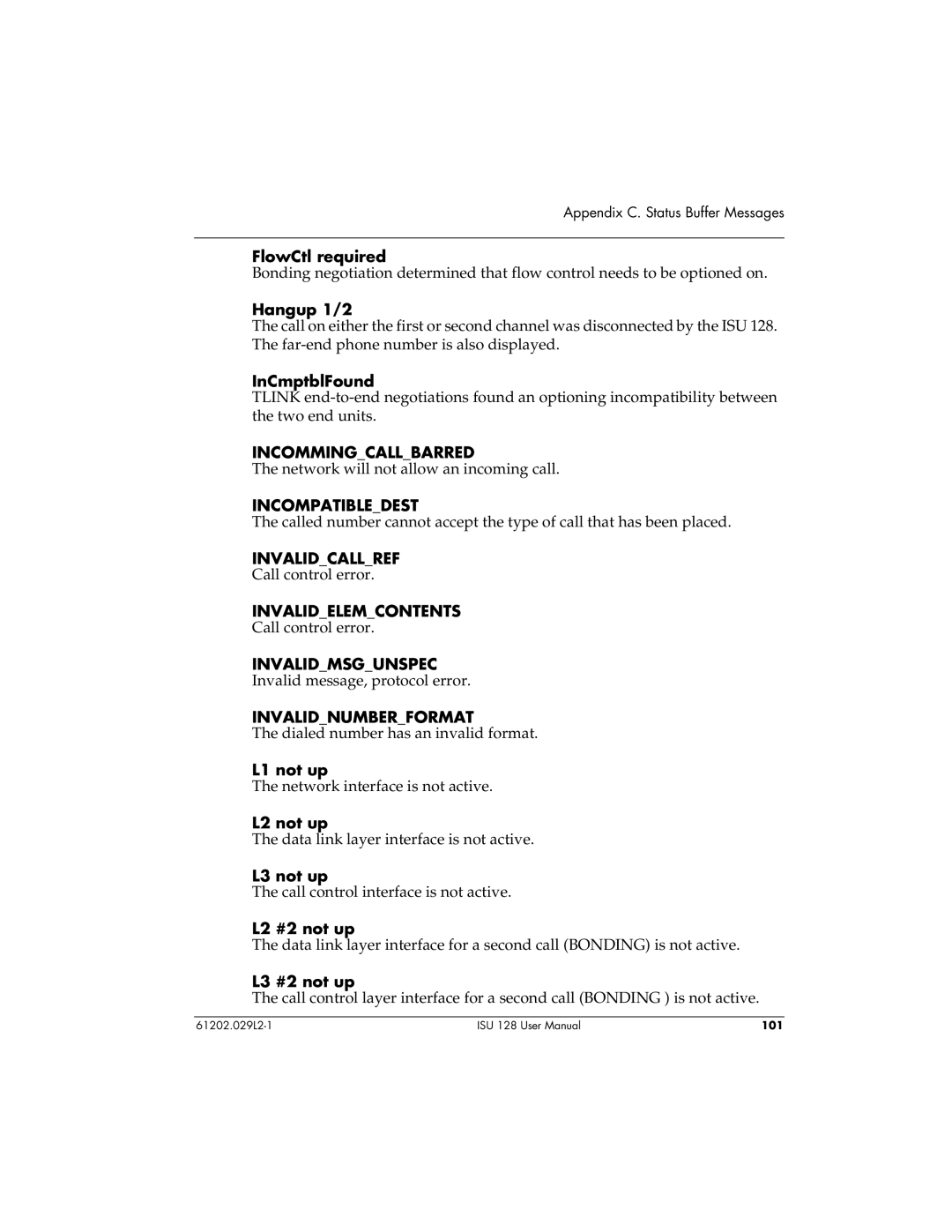 ADTRAN ISU 128 user manual Incommingcallbarred, Incompatibledest, Invalidcallref, Invalidelemcontents, Invalidmsgunspec 