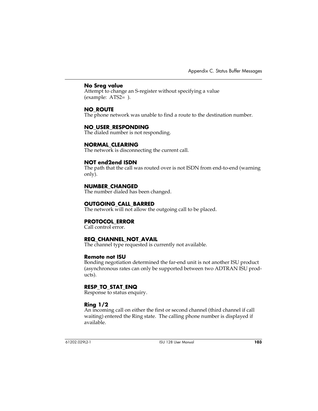 ADTRAN ISU 128 Noroute, Nouserresponding, Normalclearing, Numberchanged, Outgoingcallbarred, Protocolerror, Resptostatenq 