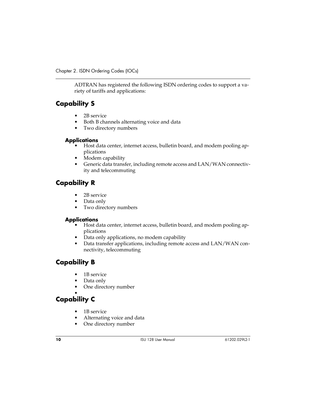 ADTRAN ISU 128 user manual Capability S, Capability R, Capability B, Capability C, Applications 