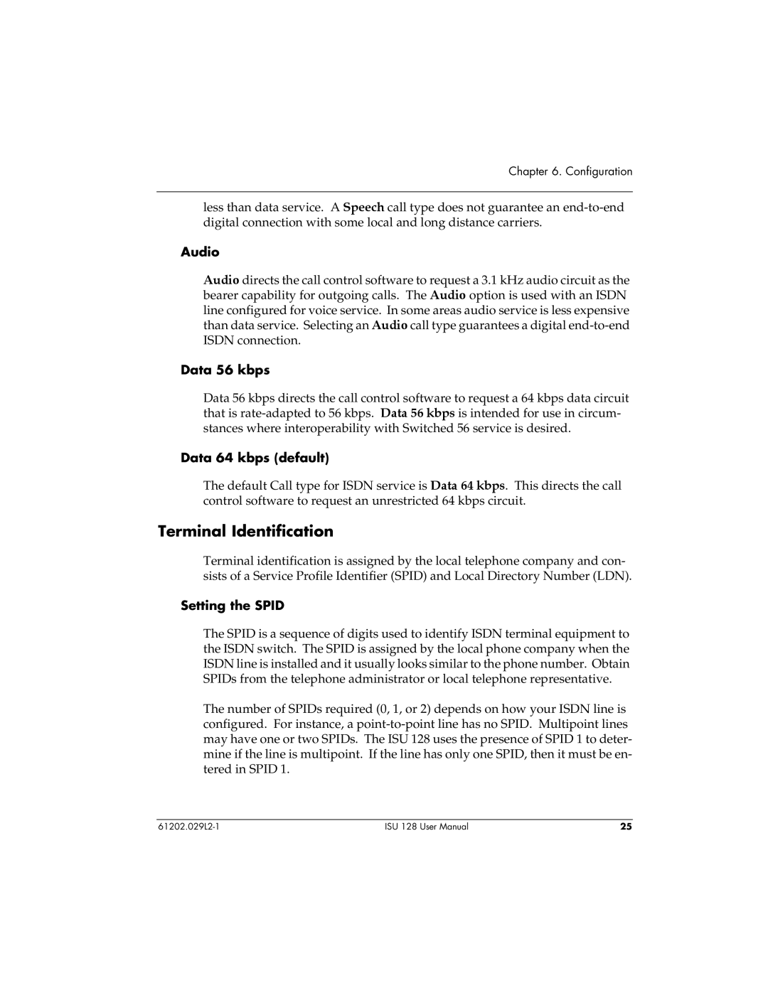 ADTRAN ISU 128 user manual Terminal Identification, Audio, Data 56 kbps, Data 64 kbps default, Setting the Spid 